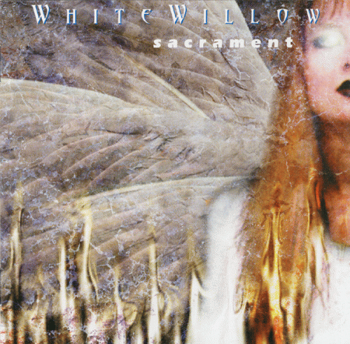 White Willow : Sacrament